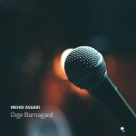 دانلود آهنگ مهدس عسگری به نام بسه بیا منو تو کم ناز کنیم واسه عشق آغاز کنیم