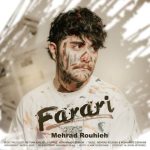 دانلود آهنگ مهراد روحیه به نام فراری